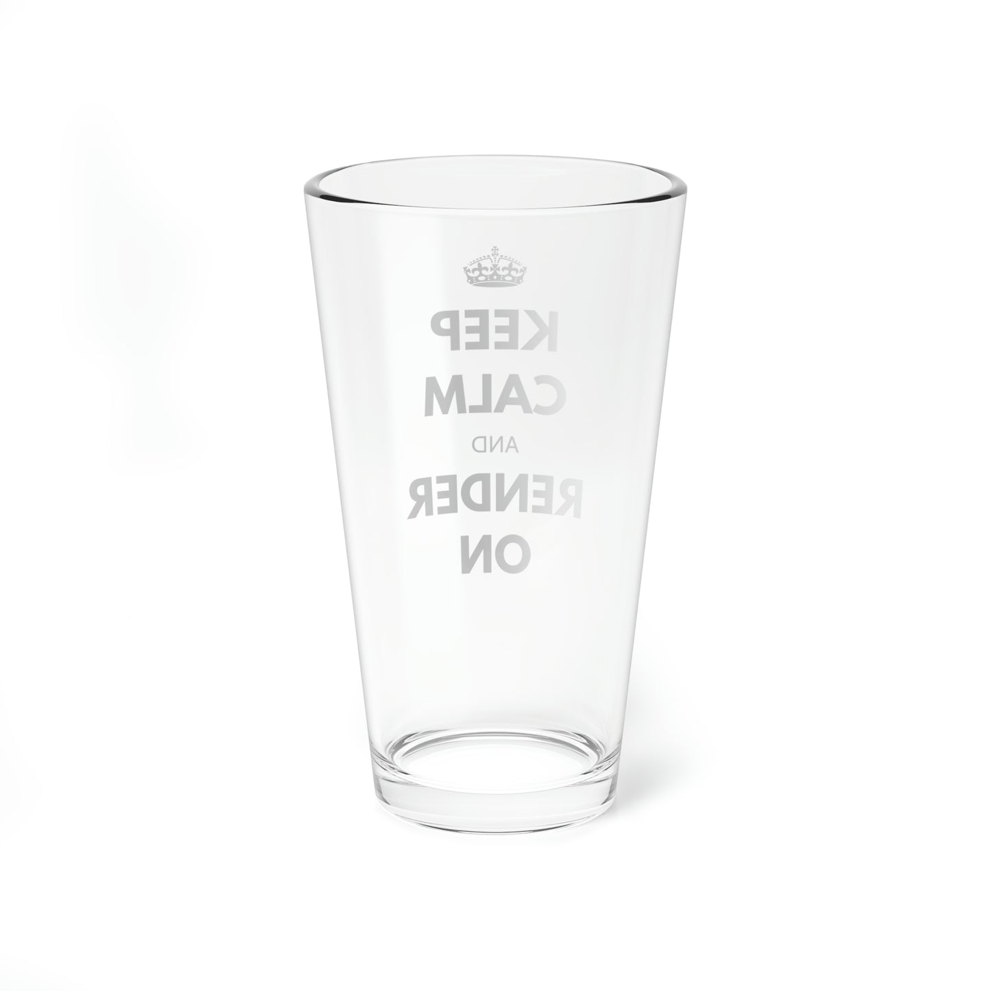 Keep Calm and Render On Mixing Glass, 16oz
